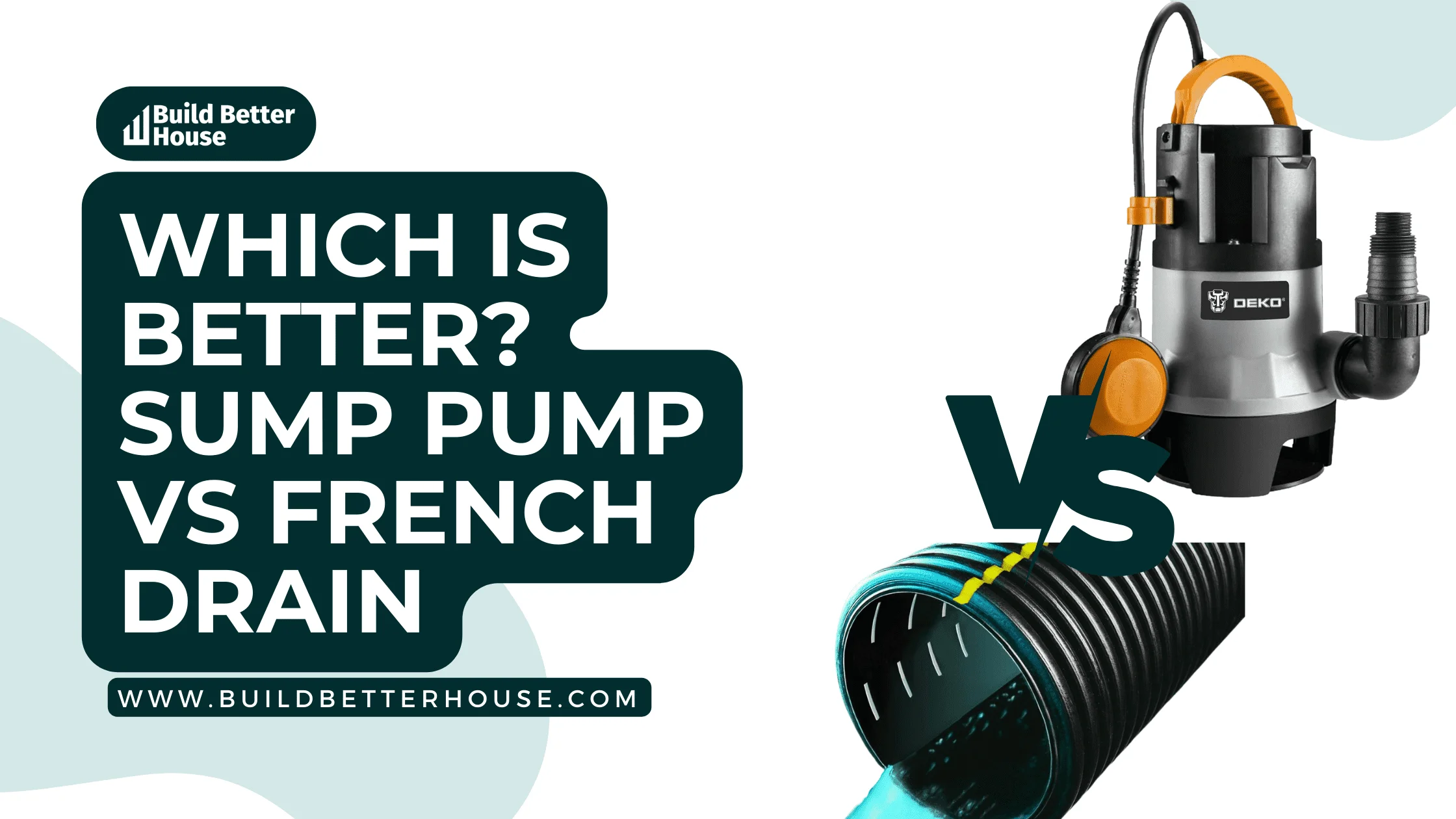Sump Pump vs French Drain