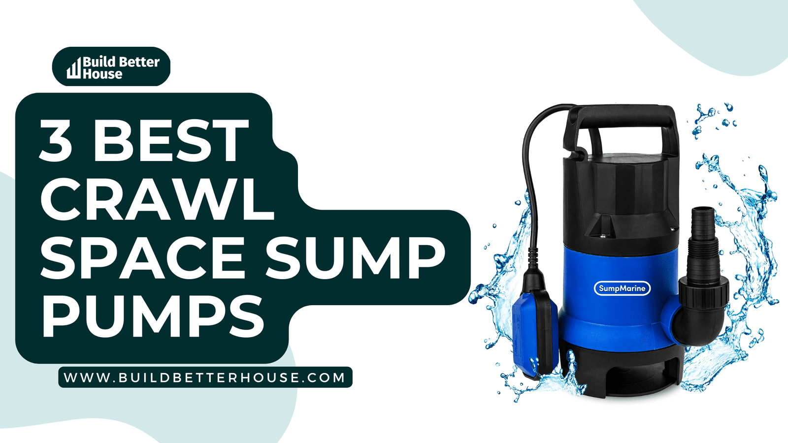 3 Best Crawl Space Sump Pumps Which One Is Best For You 5947