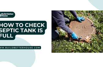 How to Check Septic Tank is Full