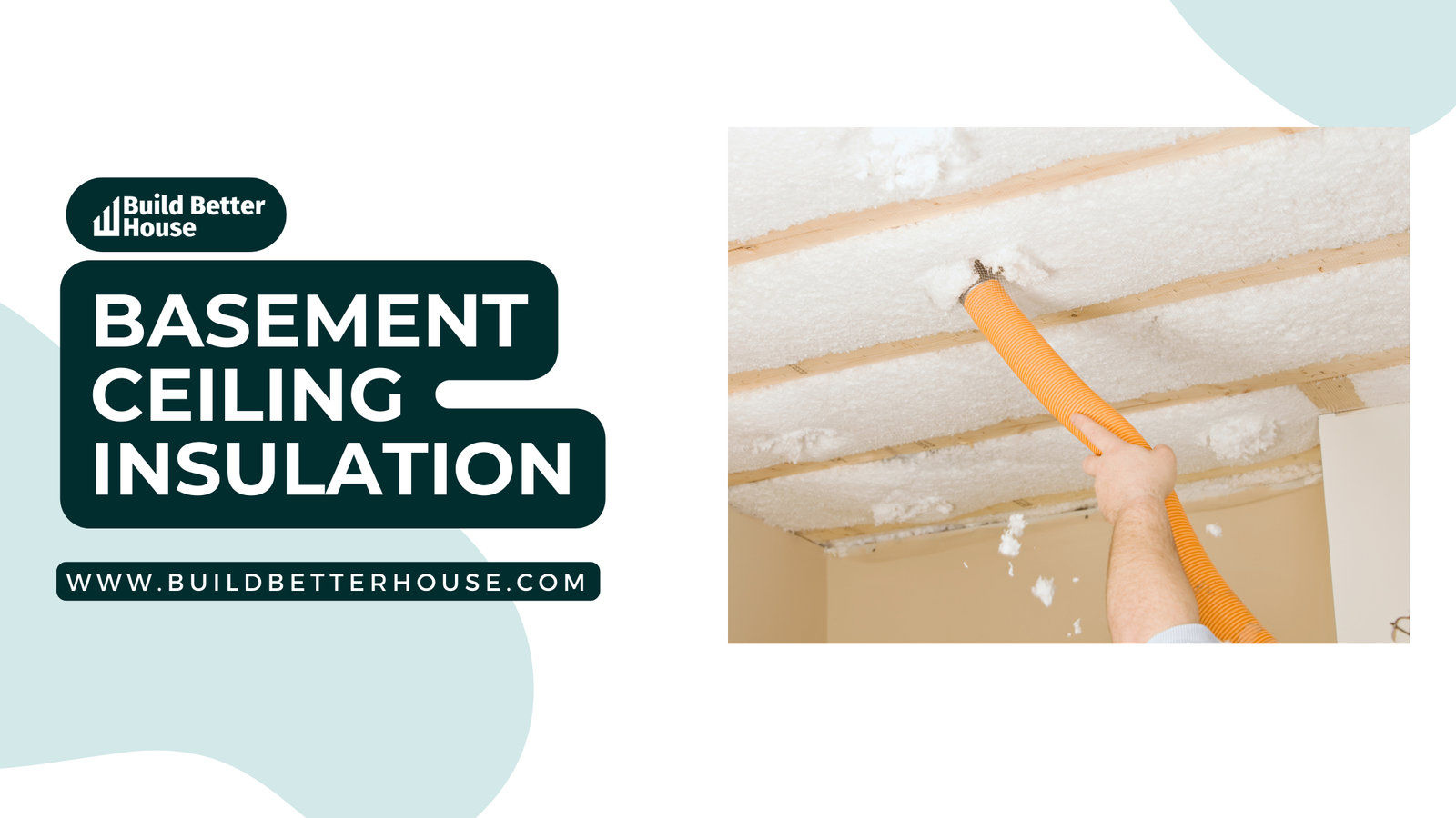 Basement Ceiling Insulation: Key Factors and Installation Tips - Build ...