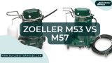 Ultimate Zoeller M53 vs M57 Comparison: Which One Is Right For You?