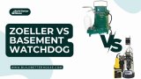 Zoeller vs Basement Watchdog: Which One Is Better?