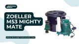 Zoeller M53 Mighty Mate: Best Pump You Can Find!